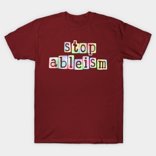 Stop ableism T-Shirt